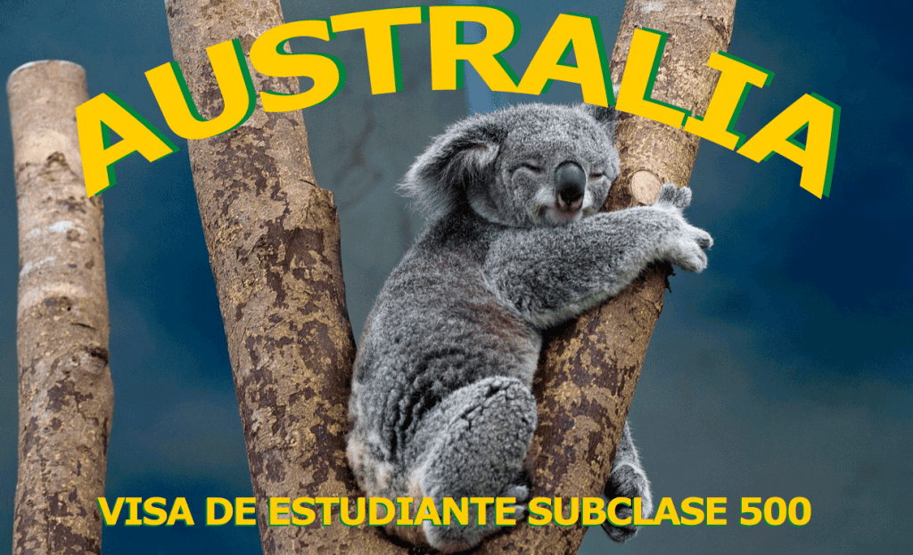 Australia visa de estudiante Subclass 500